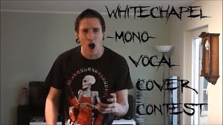 WHITECHAPEL - Mono (Vocal Cover Contest - Jan Asphyxiation)