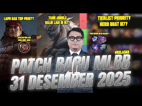 PATCH TERBARU MOBILE LEGENDS: BANG BANG, 31 DESEMBER 2025 ! - #kelaskb