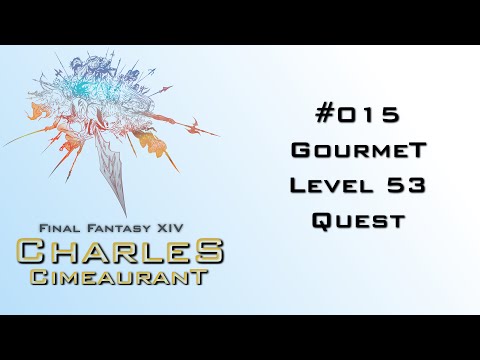 #015 FFXIV Handwerker: Gourmet Lvl 53 Quest