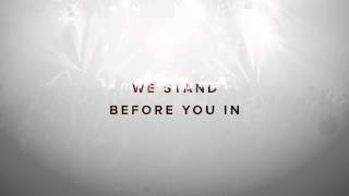 We Stand (Lyric Video) - Jesus Culture feat. Chris Quilala - Jesus Culture Music