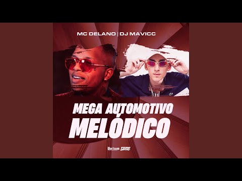 Mega Automotivo Melodico