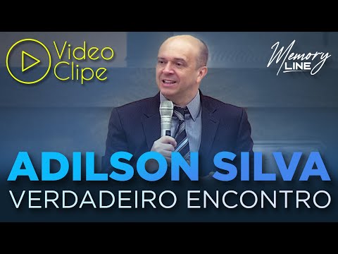 Adilson Silva - Verdadeiro Encontro (Clipe Oficial)