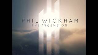 Phil Wickham - Thirst (The Ascension)