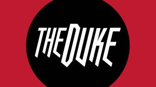 The Duke - Fly Away