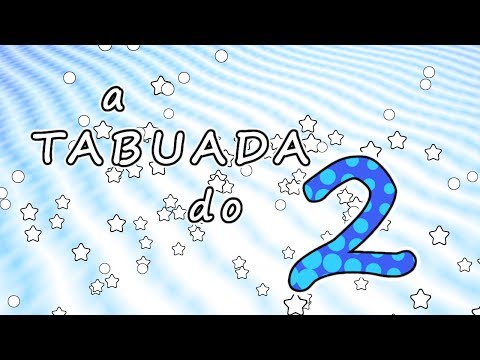 Tabuada do 2 - Tabuada do DOIS - Ouvindo e Aprendendo a tabuada de Multiplicação