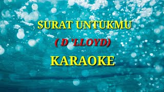 Download lagu SURAT UNTUKMU (D' LLOYD) Karaoke versi Electone mp3 Download lagu SURAT UNTUKMU (D' LLOYD) Karaoke versi Electone mp3