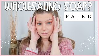 FAIRE WHOLESALE | how to wholesale soap online