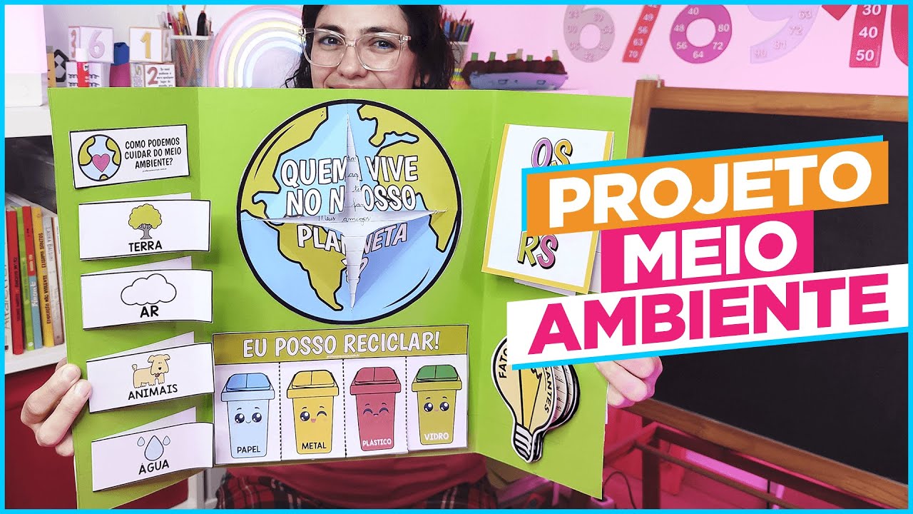 SEMANA DO MEIO AMBIENTE - Projeto Completo!