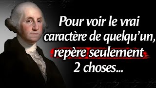 George Washington Sagesse intemporelle : Citations du premier président de l'Amérique