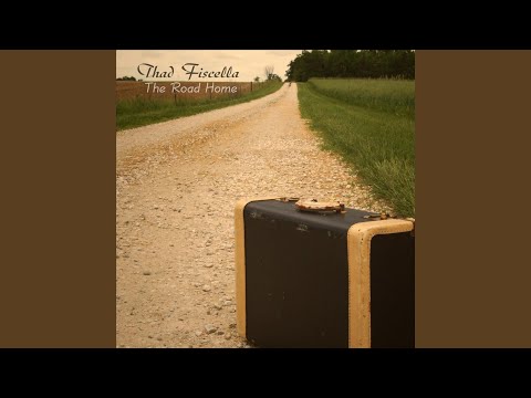 thad fiscella the road home