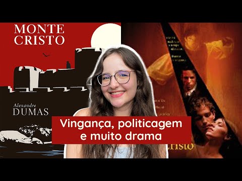 O Conde de Monte Cristo (Alexandre Dumas) - Resenha do livro e do filme (2002)