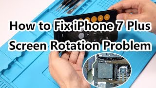 How to Fix iPhone 7 Plus Screen Rotation Problem/Gyroscope Not Working