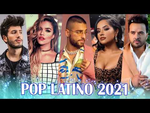 Luis Fonsi, Sebastian Yatra, Reik, Maluma, Becky G - Pop Latino 2021 - reggaeton mix 2021