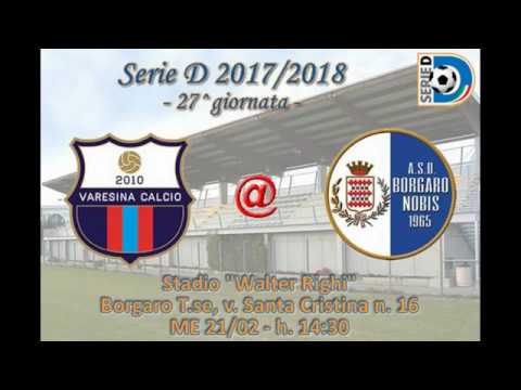 Highlights Borgaro Nobis - Varesina SERIE D 2017/2018