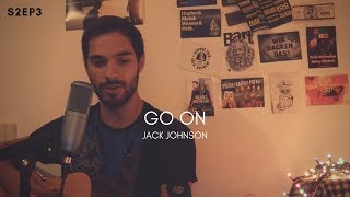 Suggestion Box #8 | Jack Johnson - &quot;Go On&quot; cover (Marc Rodrigues)