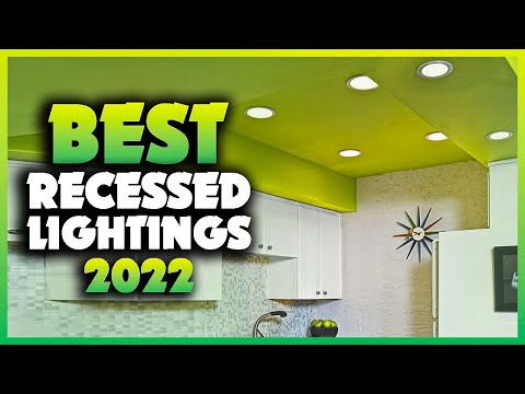 Top 5 Best Recessed Lightings You can Buy Right Now...