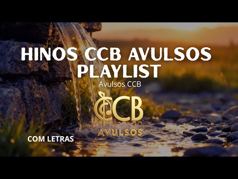 Hinos CCB Avulsos | Selecionados | PLAYLIST | 💖 Hinos Que Acalmam o Coração e Fortalecem a Fé 🎶