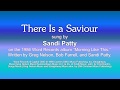 There Is a Saviour - Sandi Patty