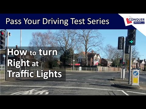 How to Turn Right at Traffic Lights - Pass your Driving Test Series