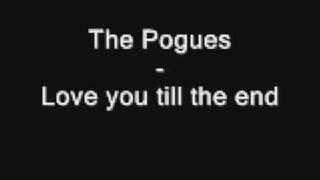 The Pogues-Love you till the end