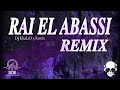 MOHAMED EL ABASSI SERBI | الراي العباسي | DJ KHALED 3 REMIX