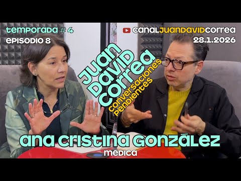 Juan David Correa - Conversaciones pendientes. Ana Cristina González.
