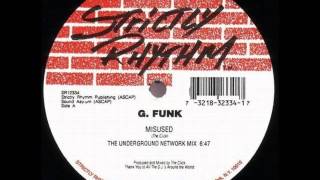 G. Funk - Misused (Underground Network Mix)