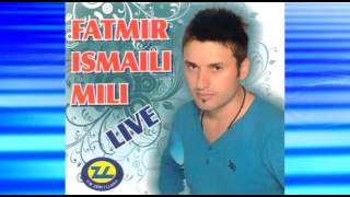 Fatmir Ismaili - Mitrovice Na Rrehi Teli