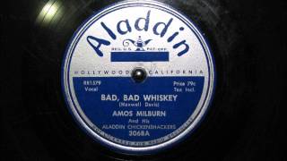 BAD, BAD WHISKEY by Amos Milburn 1950