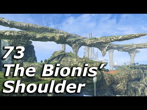 Xenoblade Chronicles - 73 "The Bionis' Shoulder" Uncut