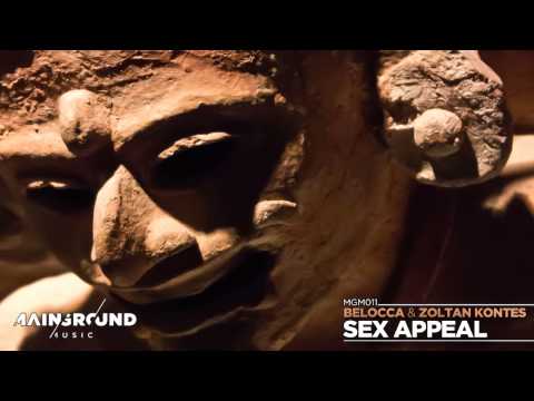 Belocca & Zoltan Kontes - Sex Appeal ( YT Cut )