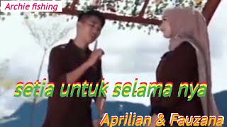 Download lagu aprilian feat fauzana 'setia untuk selamanya' mp3