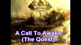 A Call To Awake (The Quest) - Orphaned Land (Lyrics)