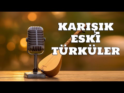 Karışık Eski Türküler - | Sazlı Sözlü Özel Türküler ©