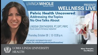 Pelvic Health Uncovered: Addressing the Topics No One Talks About