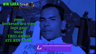 Download lagu ate kin anak vocal TRIO AMBIA mp3