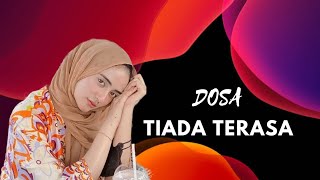 Download lagu DOSA YANG TIADA TERASA - NidaRia mp3