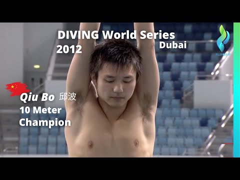 2012 Qiu Bo 邱波  - China Boys 10 meter Diving Champion - World Diving Series - Dubai
