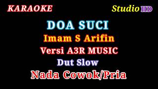 Download lagu DOA SUCI IMAM S ARIFIN // KARAOKE NADA COWOK/PRIA // VERSI SLOW mp3