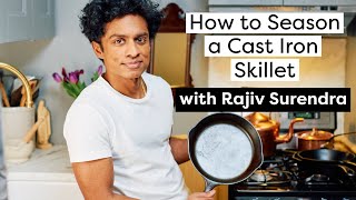 How to Season a Cast Iron Skillet, With Rajiv Surendra | Life Skills With Rajiv