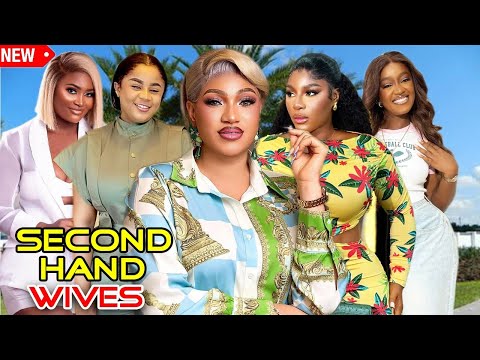Second Hand Wives (Complete Season)- Queeneth Hilbert/Destiny Etiko 2025 Latest Nigerian Movie