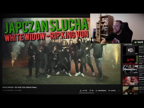 Japczan słucha WHITE WIDOW - RIP KING VON