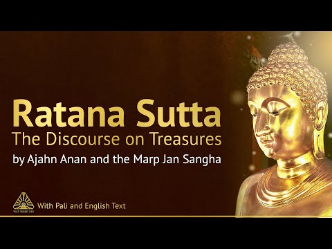 Ratana Sutta: The Discourse on Treasures ❖ Buddhist Chanting with Pāli & English Text ❖