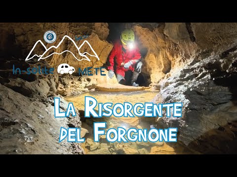 Dentro la sorgente della GROTTA DEL FORGNONE In-solite mete Speleo