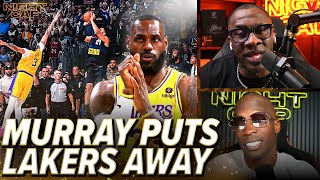 Unc & Ocho react to Nuggets stealing Game 2 from Lakers on Jamal Murray buzzer-beater | Nightcap