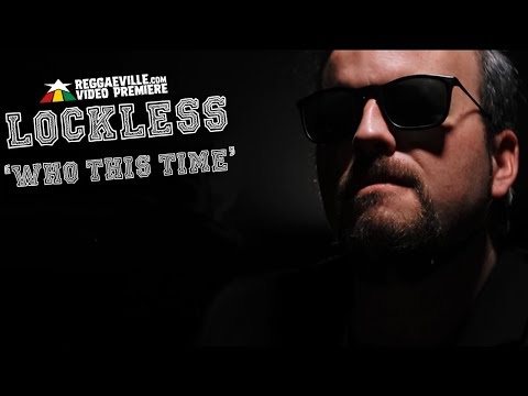 Who This Time - Lockless
