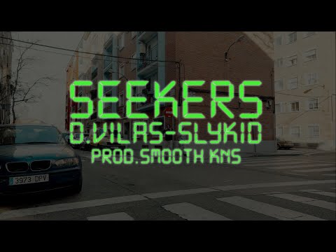 D. VILAS & SLYKID - SEEKERS  [ VIDEOCLIP ]
