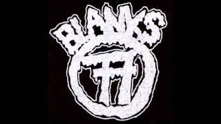 Blanks 77 - Sick