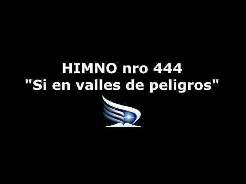 HIMNO Nro 444 - Si en valles de peligros (Piano)