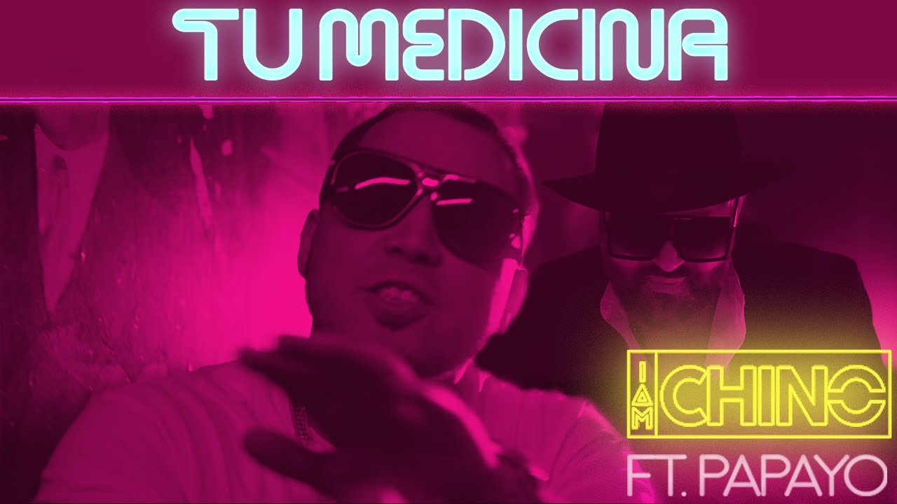 IAmChino, Papayo — Tu Medicina